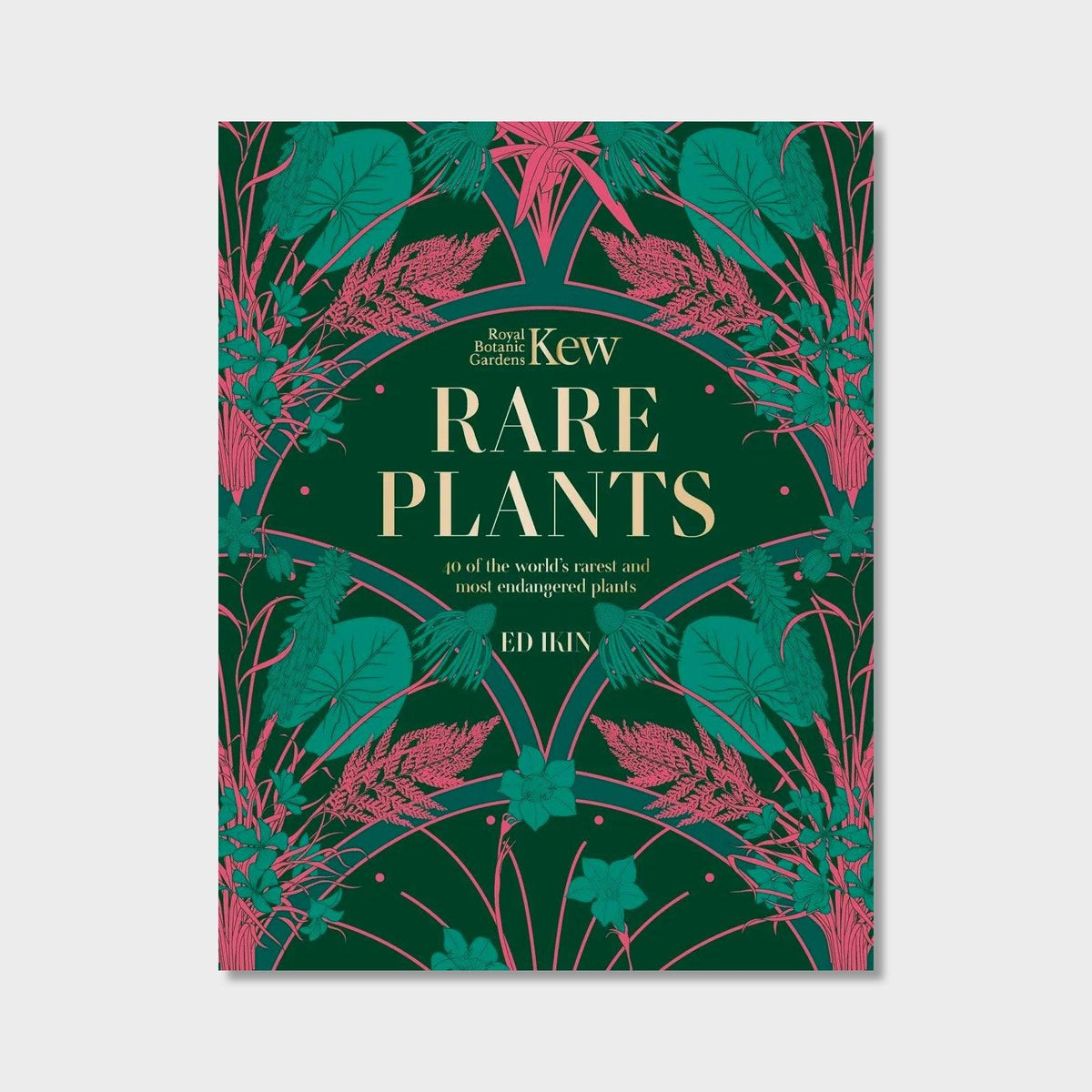 Kew - Rare Plants : Forty of the world's rarest and most endangered plants - House of Kojo