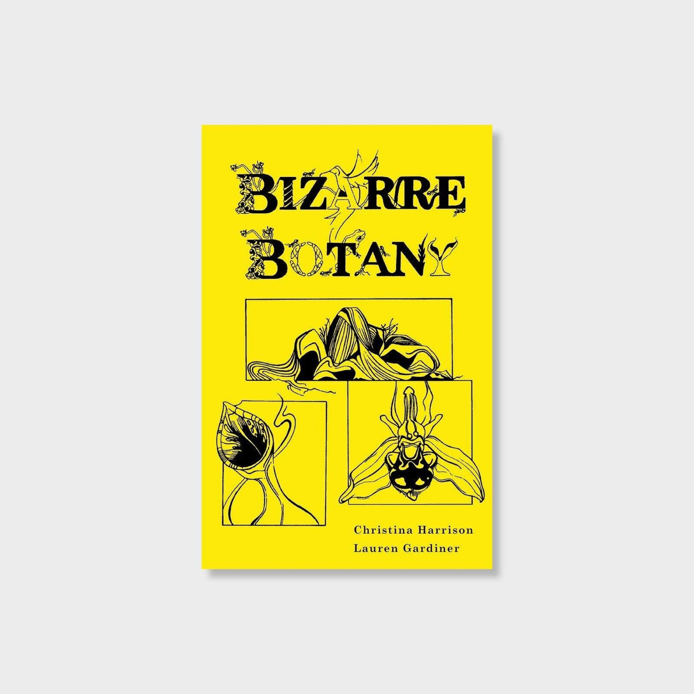 Bizarre Botany: An A-Z Adventure Through the Plant Kingdom - House of Kojo