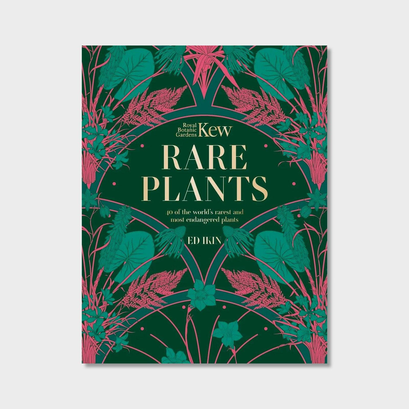 Kew - Rare Plants : Forty of the world's rarest and most endangered plants - House of Kojo